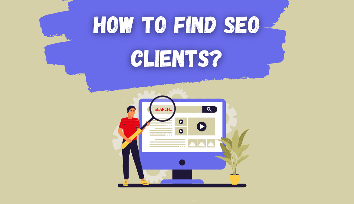 How To Find SEO Clients