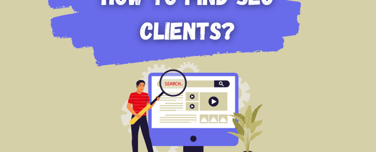 How To Find SEO Clients
