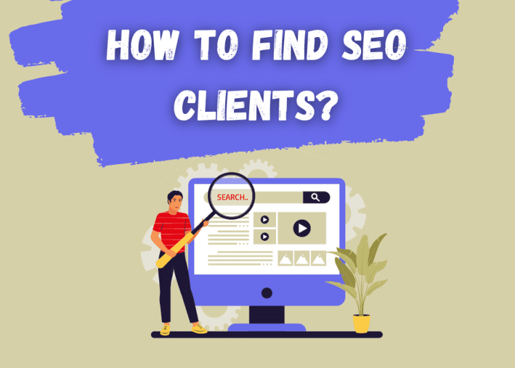 How To Find SEO Clients