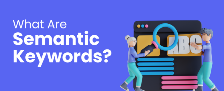 Semantic Keywords