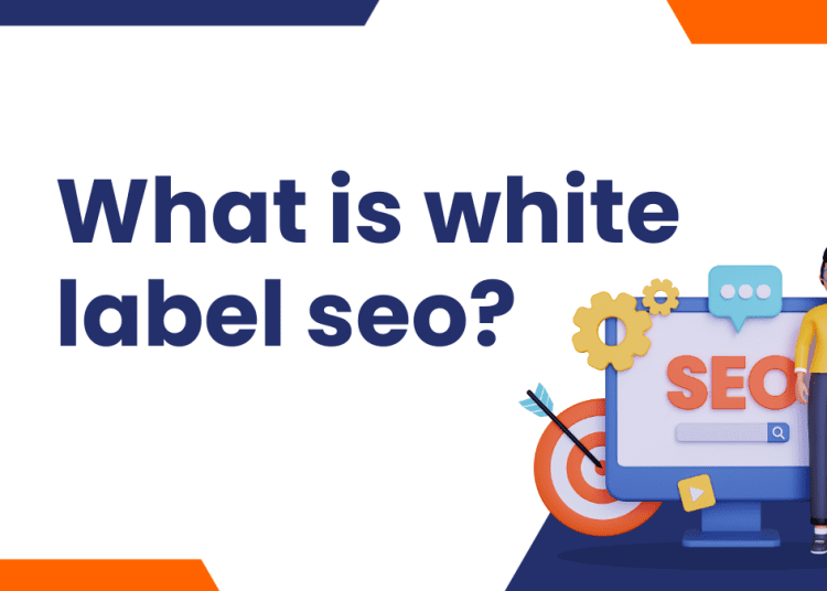 What is white label SEO