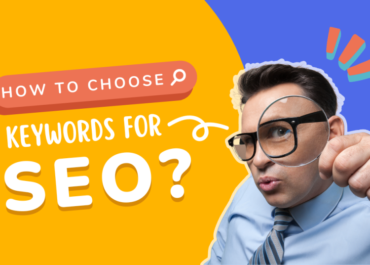 How to choose keywords for SEO?